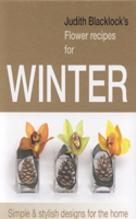 Judith Blacklock's Flower Recipes for Winter