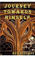 Journey Towards Himself