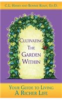Cultivating The Garden Within