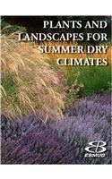 Plants and Landscapes for Summer-Dry Climates of the San Francisco Bay Region