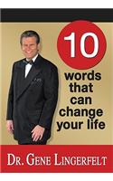 10 Words That Can Change Your Life