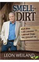 Smell the Dirt