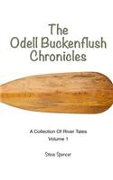 Odell Buckenflush Chronicles Volume 1