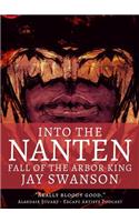 Into the Nanten: Fall of the Arbor King (Journal Two)