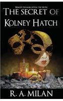 Secret of Kolney Hatch