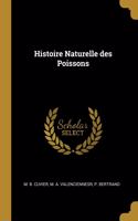 Histoire Naturelle des Poissons
