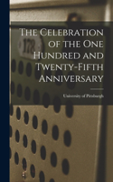 Celebration of the One Hundred and Twenty-fifth Anniversary