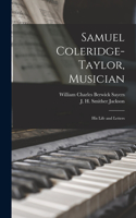 Samuel Coleridge-Taylor, Musician