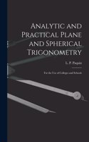 Analytic and Practical Plane and Spherical Trigonometry [microform]