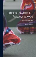 Diccionario De Peruanismos