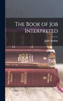 Book of Job Interpreted