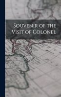 Souvenir of the Visit of Colonel