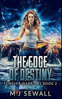 The Edge Of Destiny: Premium Large Print Hardcover Edition