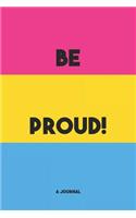 Be Proud! A Journal