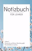 Notizbuch für Lehrer: A5 kariert I Lehrer I Notizbuch I Geschenk I Lehrerkalender I Schulplaner