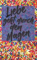 Liebe geht durch den Magen