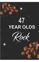 47 year olds rock: funny and cute blank lined journal Notebook, Diary, planner Happy 47th fourty-seventh Birthday Gift for fourty-seven year old daughter, son, boyfrie