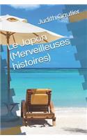 Le Japon (Merveilleuses histoires)