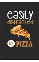 Easily Distracted by Pizza: Funny Blank Lined Journal Notebook, 120 Pages, Soft Matte Cover, 6 X 9