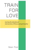 Train for Love