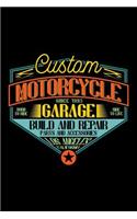 Custom Motorcycle Garage Since 1993 - Born to Ride, Ride to Live - Build and Repair - Parts and Accessories - Los Angeles California