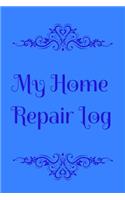 My Home Repair Log