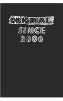 Original Since 2006: Blank Lined Notebook (6 x 9 - 120 pages) Birthday Years Themed Notebook for Daily Journal, Diary, and Gift