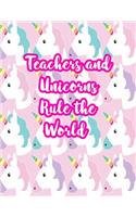 Teachers and Unicorns Rule the World