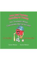 One Red Tomato Counting to Twenty: Un Tomate Rojo Contando Hasta Veinte