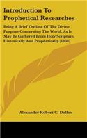 Introduction To Prophetical Researches