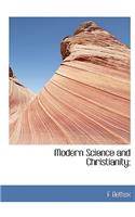Modern Science and Christianity;