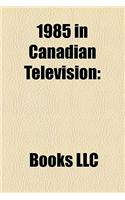 1985 in Canadian Television