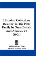 Historical Collections Relating To The Potts Family In Great Britain And America V2 (1901)