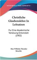Christliche Glaubenslehre in Leitsatzen