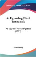 AZ Ugyvedseg Elleni Tamadasok