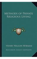 Methods of Private Religious Living