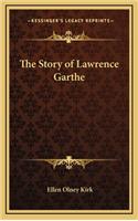 The Story of Lawrence Garthe