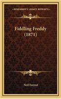 Fiddling Freddy (1871)