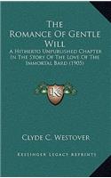 The Romance of Gentle Will