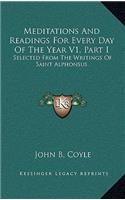 Meditations and Readings for Every Day of the Year V1, Part I