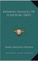 Misread Passages Of Scripture (1869)