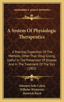 System Of Physiologic Therapeutics