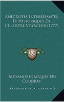 Anecdotes Interessantes Et Historiques De L'Illustre Voyageur (1777)