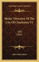 Sholes' Directory Of The City Of Charleston V5