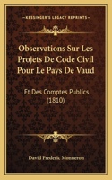 Observations Sur Les Projets De Code Civil Pour Le Pays De Vaud