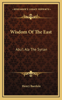 Wisdom Of The East