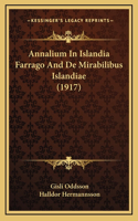Annalium In Islandia Farrago And De Mirabilibus Islandiae (1917)