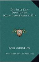 Die Ziele Der Deutschen Sozialdemokratie (1891)