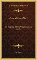 Church Reform No. 2