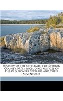 History of the Settlement of Steuben County, N. Y.